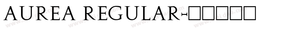 Aurea Regular字体转换